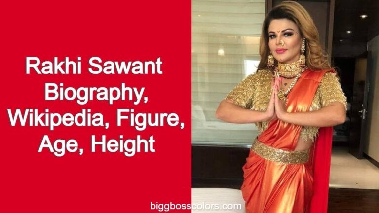 Rakhi Sawant Bigg Boss 15 Biography